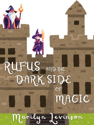 cover image of Rufus and the Dark Side of Magic